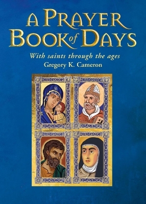 A Prayer Book of Days - Gregory Cameron