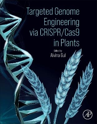 Targeted Genome Engineering via CRISPR/Cas9 in Plants - 