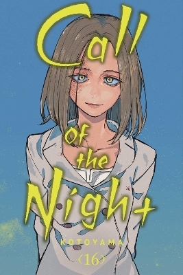 Call of the Night, Vol. 16 -  Kotoyama