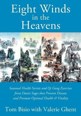Eight Winds in the Heavens - Tom Bisio