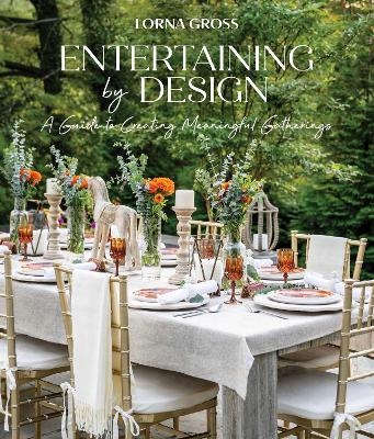 Entertaining by Design - Lorna Gross