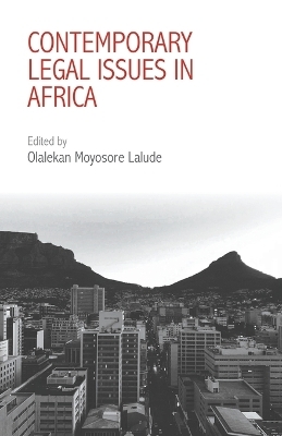 Contemporary Legal Issues in Africa - Olalekan Lalude