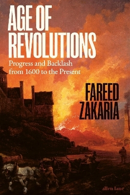 Age of Revolutions - Fareed Zakaria