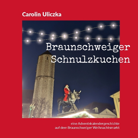 Braunschweiger Schnulzkuchen - Carolin Uliczka