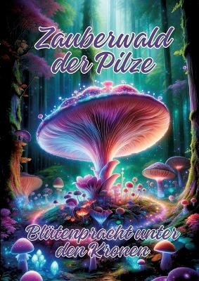 Zauberwald der Pilze - Ela ArtJoy