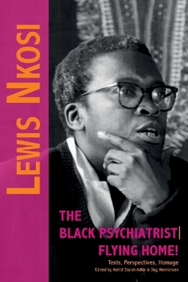 Lewis Nkosi. The Black Psychiatrist - 