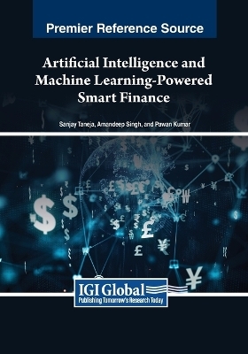 Artificial Intelligence and Machine Learning-Powered Smart Finance - 