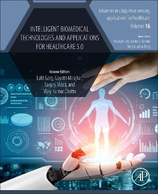 Intelligent Biomedical Technologies and Applications for Healthcare 5.0 - 