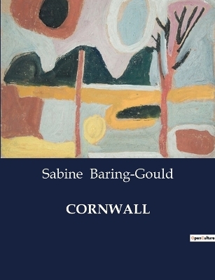 Cornwall - Sabine Baring-Gould