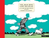 The Man Who Lost His Head - Bishop, Claire Huchet; McCloskey, Robert