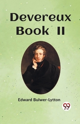 Devereux Book II - Edward Bulwer-Lytton
