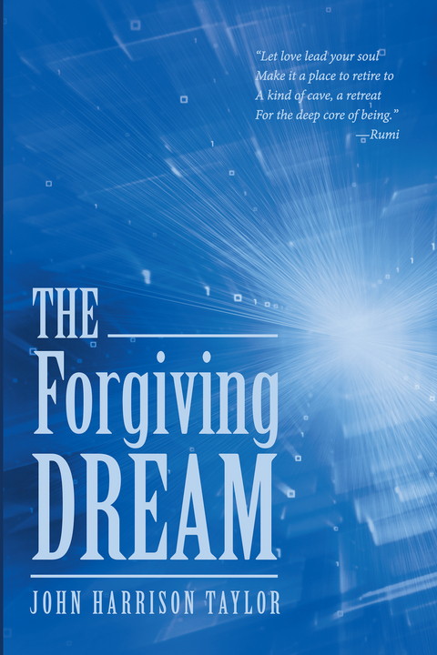 Forgiving Dream -  John Harrison Taylor