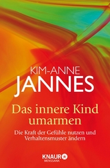 Das innere Kind umarmen -  Kim-Anne Jannes