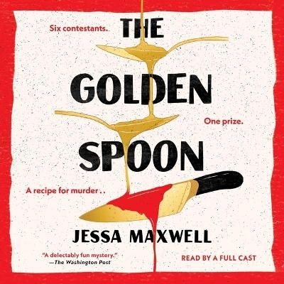 The Golden Spoon - Jessa Maxwell