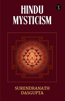 Hindu Mysticism (EditionFirst) - Surendranath Dasgupta