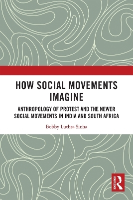 How Social Movements Imagine - Bobby Luthra Sinha