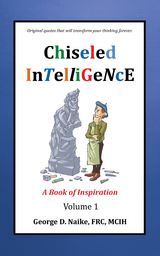 Chiseled Intelligence - George Naike