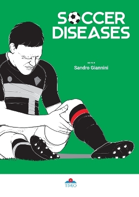 Soccer Diseases - Cesare Faldini, Alberto di Martino, Roberto Rotini, Riccardo Lucchetti
