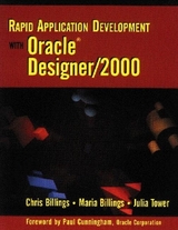 Rapid Application Development with Oracle Designer/2000 - Billings, Chris; Billings, Maria; Tower, Julia