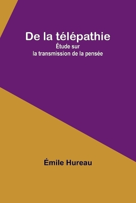 De la t�l�pathie - �mile Hureau