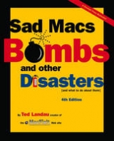 Sad Macs, Bombs, and Other Disasters - Landau, Ted