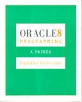 Oracle 8 Programming - Sunderraman, Rajshekhar