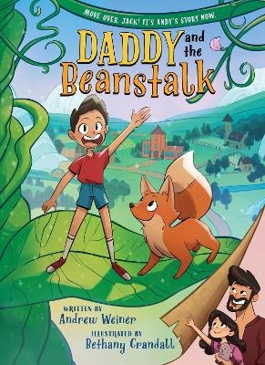 Daddy and the Beanstalk (A Graphic Novel) - Andrew Weiner
