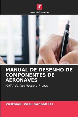 Manual de Desenho de Componentes de Aeronaves - Vasthadu Vasu Kannah D L