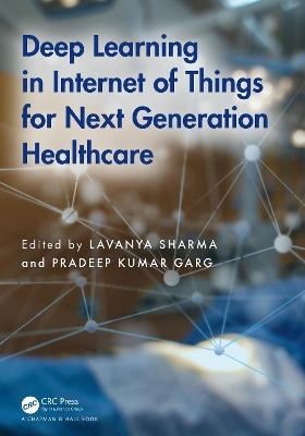 Deep Learning in Internet of Things for Next Generation Healthcare - 
