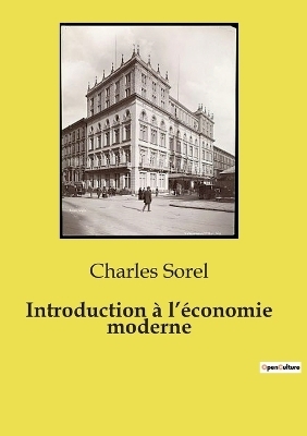 Introduction � l'�conomie moderne - Charles Sorel