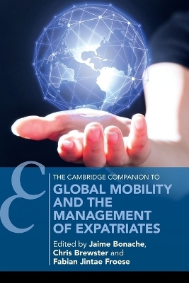 Global Mobility and the Management of Expatriates - 