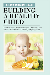 Building a Healthy Child - N.D. Roberts  Melina