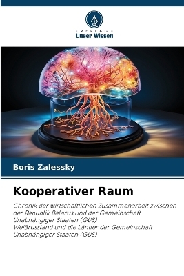 Kooperativer Raum - Boris Zalessky