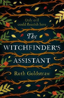 The Witchfinder’s Assistant - Ruth Goldstraw