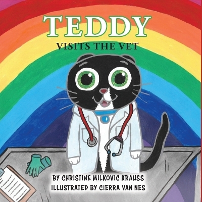 Teddy Visits The Vet - Christine Milkovic Krauss