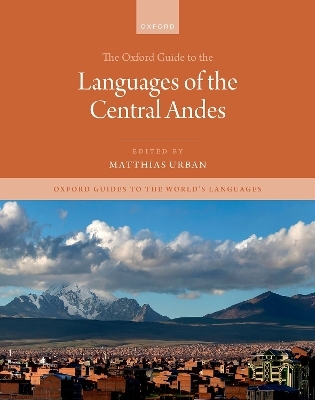 Oxford Guide to the Languages of the Central Andes - 