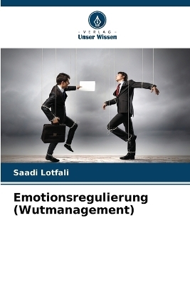 Emotionsregulierung (Wutmanagement) - Saadi Lotfali