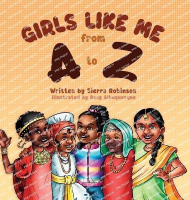 Girls Like Me From A to Z - Sierra Robinson