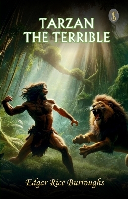 Tarzan The Terrible - Edgar Rice Burroughs