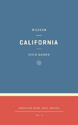 Wildsam Field Guides: California - 