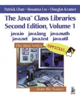 The Java™ Class Libraries, Voume 1 - Chan, Patrick; Lee, Rosanna; Kramer, Douglas