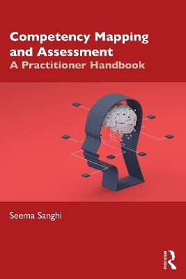 Competency Mapping and Assessment - Seema Sanghi