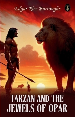 Tarzan And The Jewels Of Opar - Edgar Rice Burroughs
