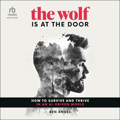 The Wolf Is at the Door - Ben Angel