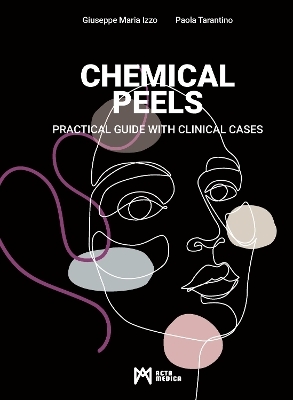 Chemical Peels - Giuseppe Maria Izzo, Paola Tarantino