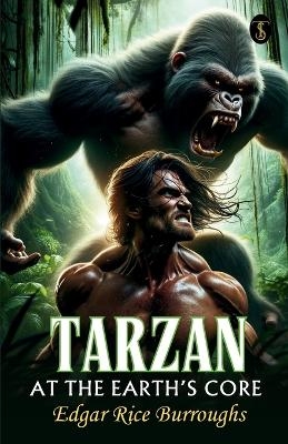 Tarzan At The Earth's Core - Edgar Rice Burroughs