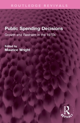 Public Spending Decisions - 