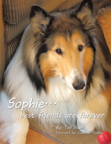 Sophie . . . Best Friends Are Forever -  Ted Slupik