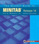 The Student Guide to MINITAB Release 14 + MINITAB Student Release 14 Statistical Software (Book + CD) - McKenzie, John; Goldman, Robert; Minitab Inc., A.