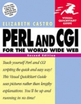 Perl and CGI for the World Wide Web:Visual QuickStart Guide - Castro, Elizabeth